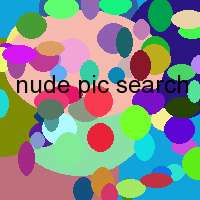 nude pic search