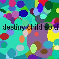 destiny child soldier